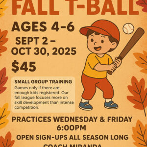 2025 Fall T-Ball for Ages 4-6
